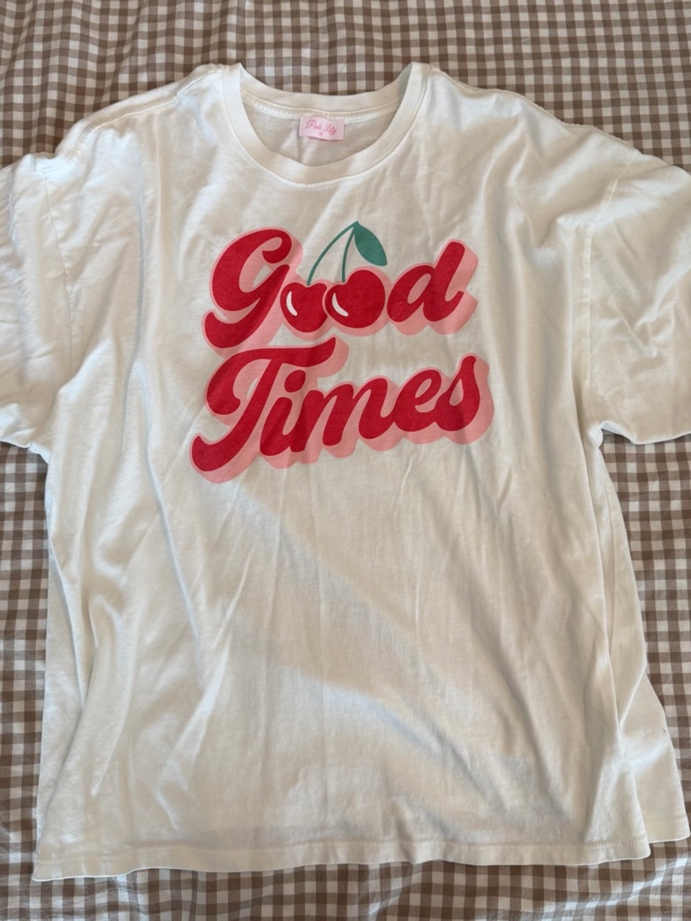 Pink Lily White Tee with Red 'Good Times' Graphic and Green Cherry Accent